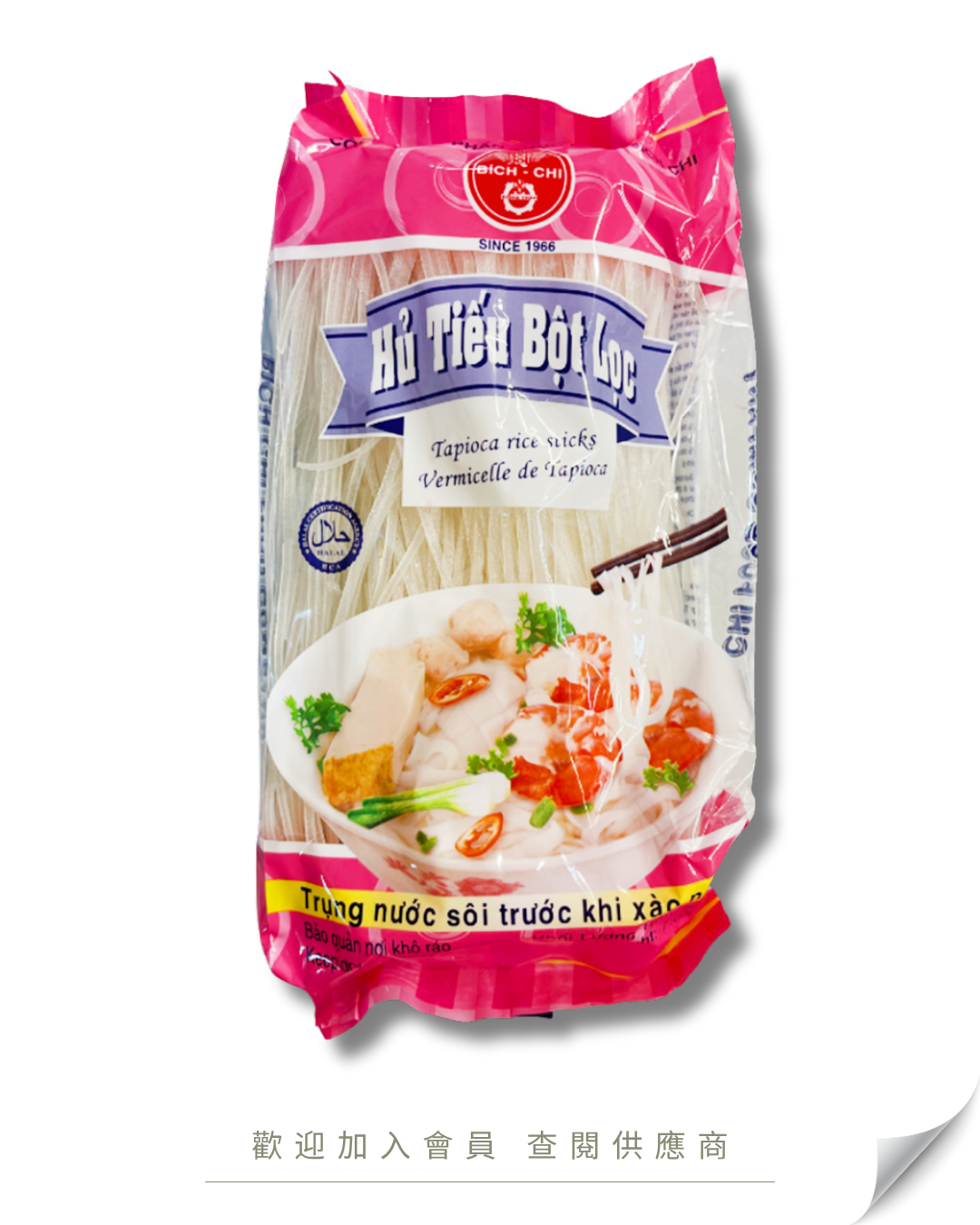 O102 - Vietnam BICH-CHI Tapioca Rice Sticks 200g